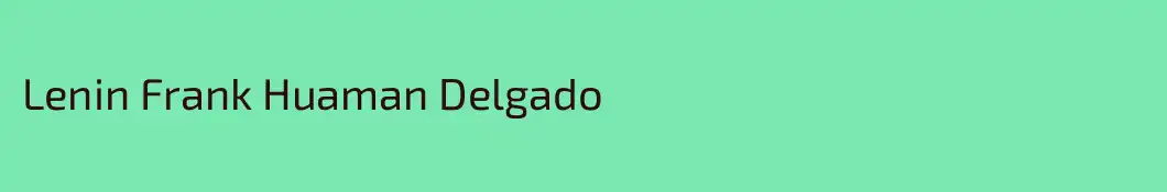 Lenin Frank Huaman Delgado
